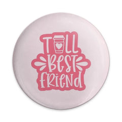 Best Friend Pinback Button, Gift for Friends, Cute Friendship Button, Coffee Lover Gift, BFF Pin, Trendy Aesthetic Pin, Badge, Accessory - Tawshia
