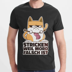 Stricken Weil Mord Falsch Ist Cat Graphic T-shirt