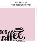 Good Coffee Good Day Photographic Prints, Kitchen Wall Art, Coffee Lover Gift, Morning Motivation Print, Minimalist Art, Home Decor - Tawshia