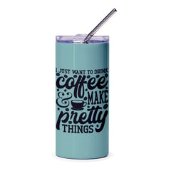 Coffee Lover Tumbler, Aesthetic Tumbler, Cute Tumbler, Pretty Things Tumbler, Gift for Her, Coffee Gift, Coffee Tumbler, I Love Coffee - Tawshia
