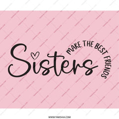 Sisters Make Best Friends Mouse Pad, Gift for Sister, Friendship Mousepad, Sister Mousepad, Office Decor, Pink Mousepad, Gift for Her - Tawshia