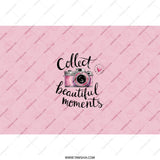 Collect Beautiful Moments Tumbler, Camera Design, Photographer Gift, Travel Mug, Photo Lover Present, Pink Tumbler - Tawshia