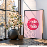 Besties for the Resties Wall Art, Best Friend Gift, Friendship Quote, Sister Gift, Pink Decor, Home Decor, Girl Room Decor, Wall Decor - Tawshia