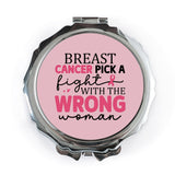 Breast Cancer Awareness Pocket Mirror, Pick A Fight, Wrong Woman, Strong Woman Gift, Survivor Gift, Pink Ribbon, Support Gift, Gift For Her - Tawshia