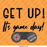 Game Day Pinback Button, Get Up It's Game Day Button, Video Game Lover Gift, Gamer Motivation Button, Gaming Accessories, Game On Button - Tawshia