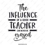 Teacher Gift Mug, Influence of a Good Teacher Mug, Teacher Appreciation Gift Idea, Thank You Teacher, End of Year Gift for Teacher - Tawshia