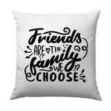 Friends Are The Family Pillow, Friendship Quote Pillow, Best Friends Gift, Decorative Pillow, Home Decor Accent Pillow - Tawshia
