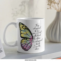 Butterfly Mug, I Am The Storm, Inspirational Mug, Empowerment Gift, Strong Woman Mug, Butterfly Wings Mug, Motivation Mug (135) - Tawshia