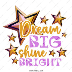 Dream Big Shine Bright Mug, Motivational Mug, Stars Mug, Inspirational Quote Gift, Positive Affirmation Mug, Gifts for Her, Mug for Women - Tawshia