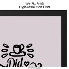 Did Someone Say Coffee Wall Art, Funny Coffee Quote Print, Kitchen Decor, Coffee Lover Gift, Minimalist Art, Home Decor, Cafe Wall Art - Tawshia