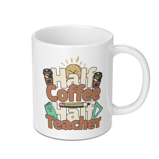 Half Coffee Half Teacher Mug, Teacher Appreciation Gift, Funny Teacher Gift, Coffee Lover Mug, Educator Gift, Teacher Present - Tawshia