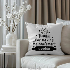 Smart Cookie Pillow, Appreciation Gift, Thank You Pillow, Cute Foodie Decor, Baking Lover Gift, Unique Pillow Design, Decorative Pillow - Tawshia