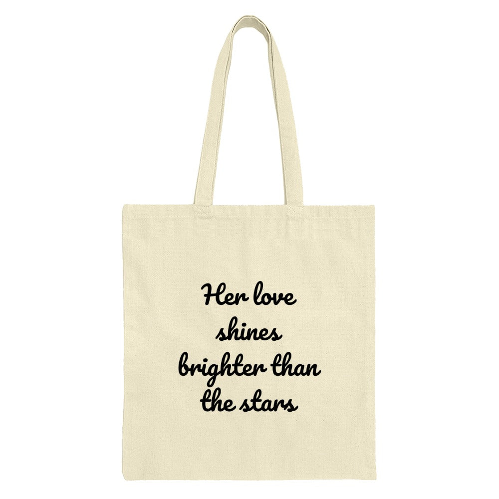 Her Love Shines Brighter Tote Bag, Motivational Quote, Inspirational Tote, Stars Design, Shopping Bag, Gift for Her, Canvas Tote - Tawshia