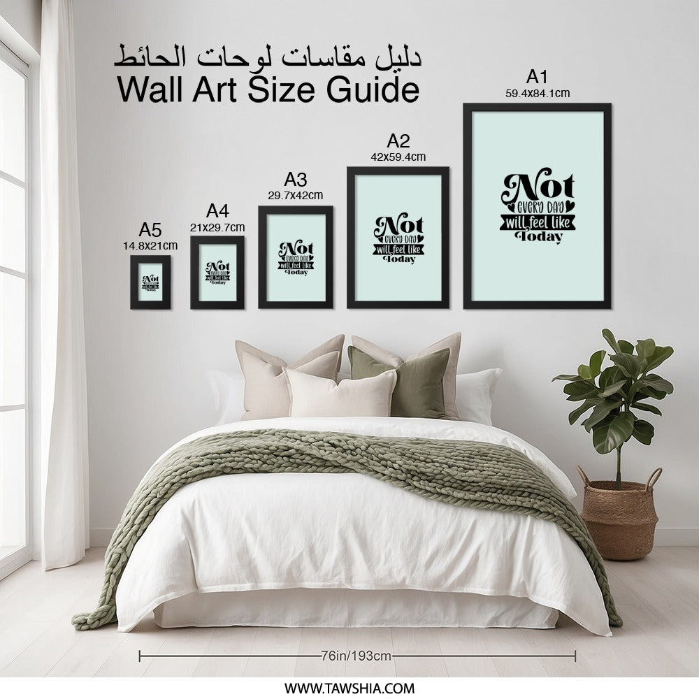 Motivational Wall Art, Inspirational Print, Typography Art, Positive Quote Decor, Not Every Day Wall Art - Tawshia