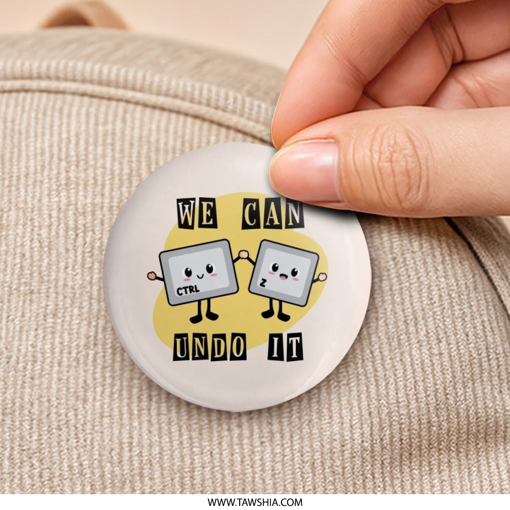 Ctrl Z Undo It Pinback Button, Cute Keyboard Keys, We Can Undo, Computer Humor, Nerdy Gift, Funny Pin Button - Tawshia