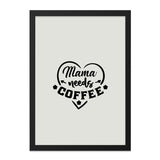 Mama Needs Coffee Wall Art, Funny Mom Quote Print, Coffee Lover Gift, Mother's Day Decor, Home Decor, Kitchen Art, Coffee Sign - Tawshia