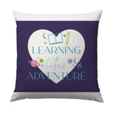 Learning is Life's Adventure Pillow, Decorative Pillow, Inspirational Pillow, Gift Pillow, Purple and White Pillow - Tawshia
