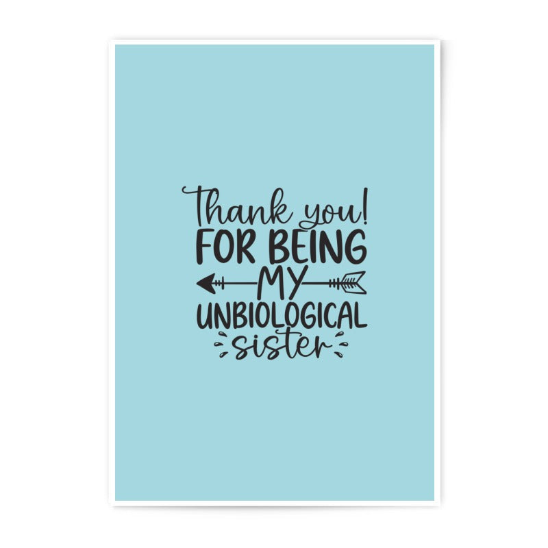 Unbiological Sister Photographic Prints, Thank You Gift, Friendship Wall Art, Sister Quote, Best Friend Present, Home Decor - Tawshia