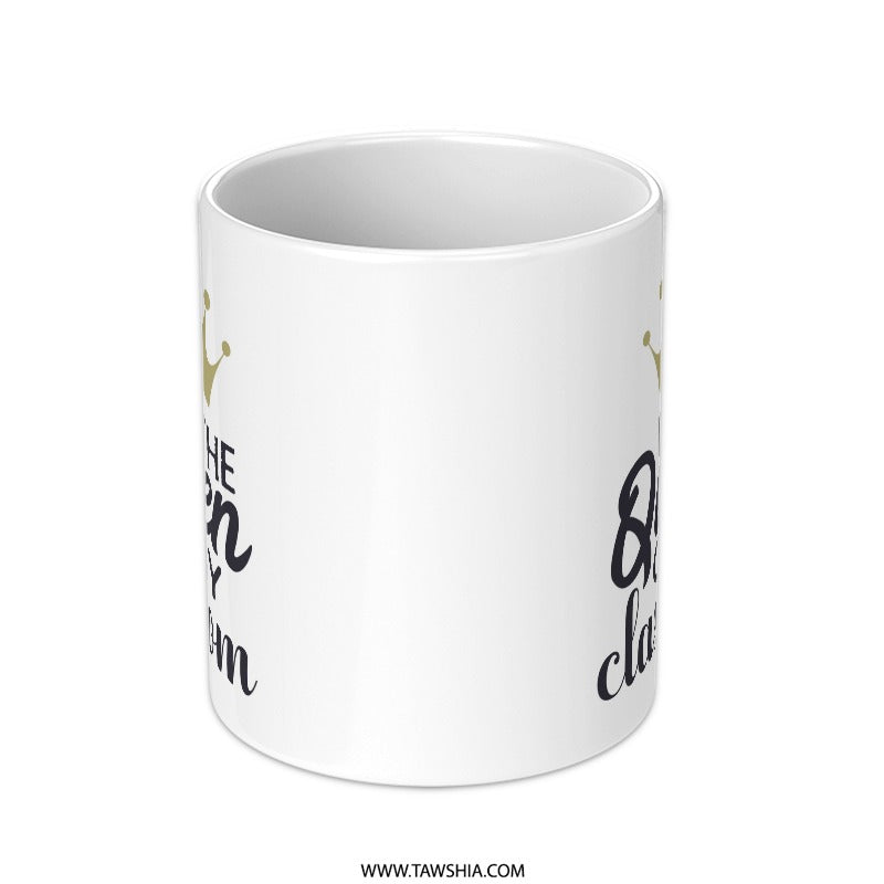 Queen of Classroom Mug, Teacher Gift, Education, School, Professor, Tutor Present, Inspirational, Unique Coffee Mug, Educator Mug - Tawshia