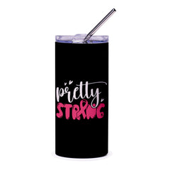 Pretty Strong Tumbler, Breast Cancer Awareness Tumbler, Gift For Her, Pink Ribbon Tumbler, Inspirational Tumbler, Survivor Gift - Tawshia