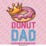 Donut Dad Pinback Button, Funny Dad Gift, Sprinkles Crown Pin, Father's Day Gift, Cool Dad Badge, Humorous Present, Dad Jokes - Tawshia