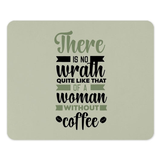 Wrath Of Woman Mouse Pad, Coffee Lover, Funny Quote, Unique Gift Idea, Novelty Mousepad, Office Decor, For Her, Sarcastic, Woman Gift - Tawshia