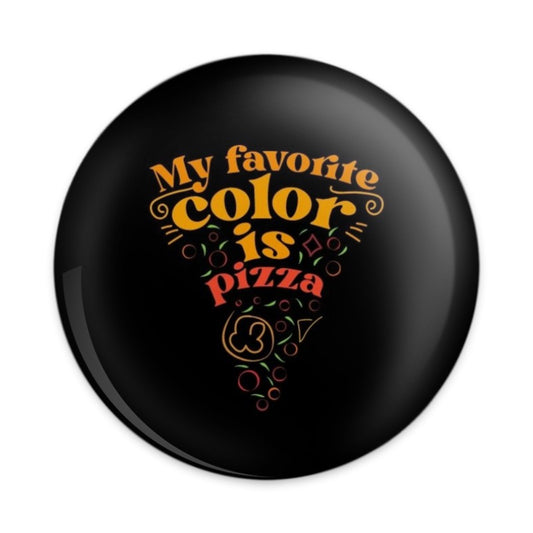 My Favorite Color Is Pizza Pinback Button, Funny Foodie Gift, Pizza Lover Badge, Quirky Pin, Fast Food Fan Pinback Button, Pizza Slice - Tawshia