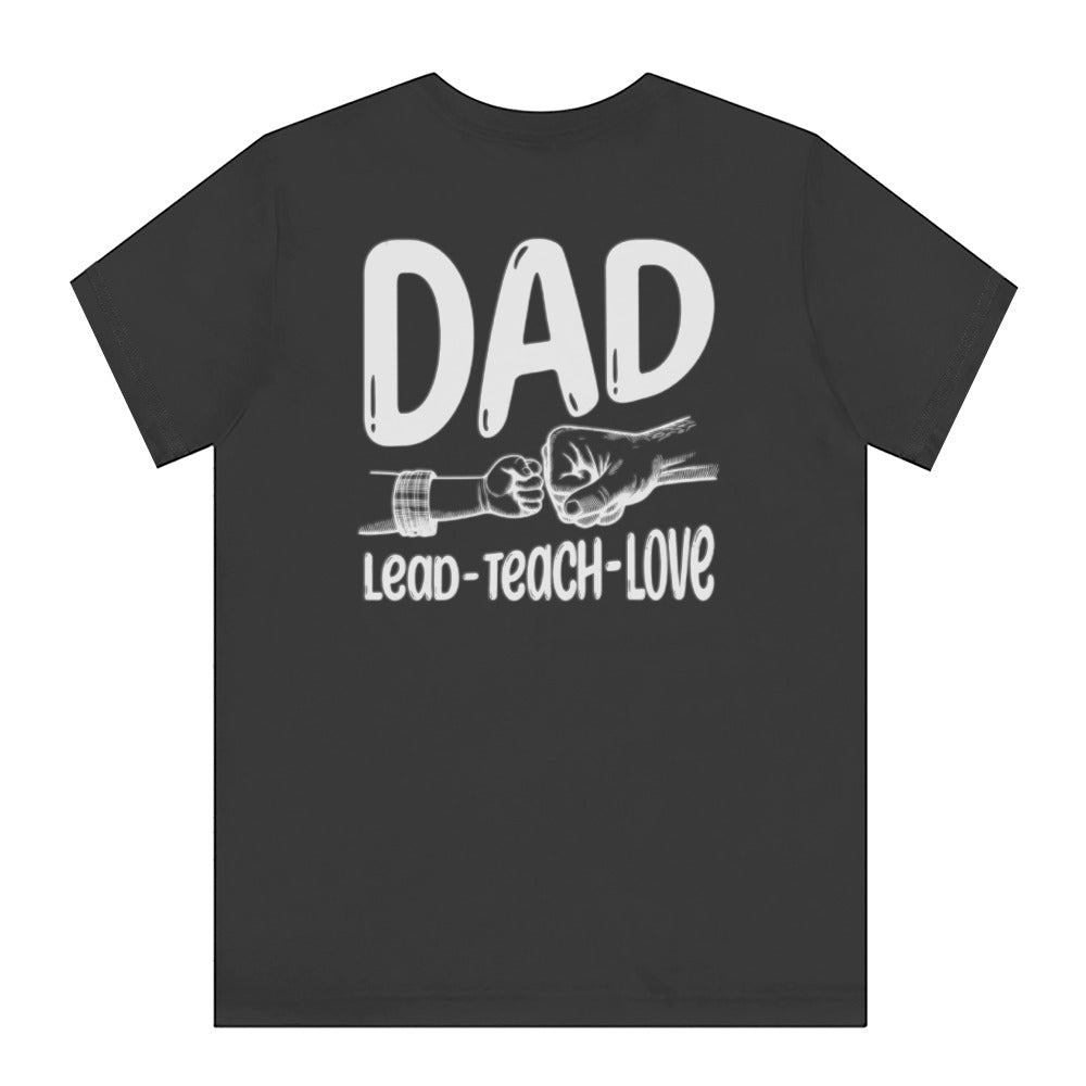 Dad Lead Teach Love Graphic T-Shirt Product