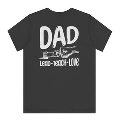 Dad Lead Teach Love Graphic T-Shirt Product