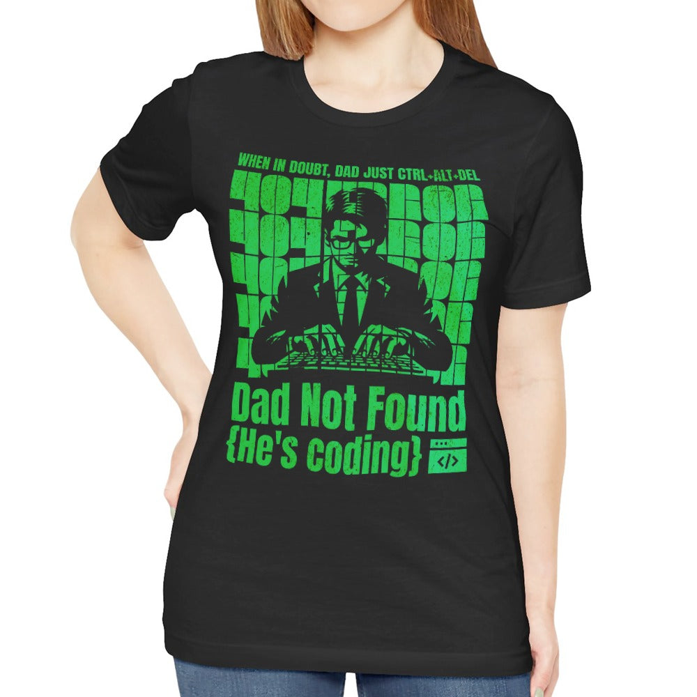 When in Doubt Dad Just Ctrl-Alt-Del Dad Not Found product