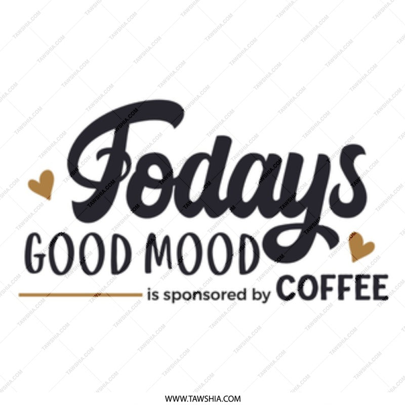 Todays Good Mood Coffee Mug, Funny Coffee Mug, Gift for Coffee Lover, Novelty Mug, Cute Mug, Coffee Gift, Coffee Addict Mug - Tawshia