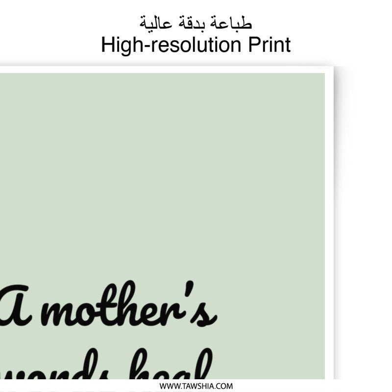 Mother's Healing Words Photographic Prints, Inspirational Quote Art, Family Love Decor, Unique Gift Idea, Home Wall Decor - Tawshia