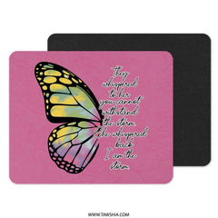 Butterfly Storm MousePad, Inspirational Quote, Floral Desk Decor, Office Accessories, Unique Mouse Pad Design, Gift Idea - Tawshia