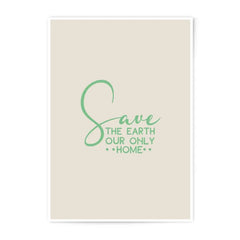 Save Earth Photographic Prints, Environmental Art, Green Decor, Sustainable Living, Eco Friendly Wall Art, Earth Day Poster - Tawshia