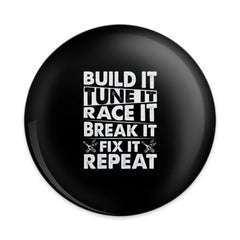 Build It Tune It Race It Pinback, Car Enthusiast Gift, Mechanic Gift, Automotive Button, Car Guy Gift, Gift for Him, Racer Gift - Tawshia