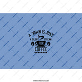Coffee Lover Tumbler, Funny Coffee Quote, Yawn is Scream Tumbler, Coffee Gift, Office Tumbler, Sarcastic Tumbler, Gift For Friend - Tawshia