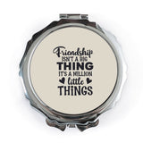 Friendship Pocket Mirror, Little Things, Best Friend Gift, Gift For Her, Friend Saying Mirror, Cute Mirror, Travel Mirror, Compact Mirror - Tawshia