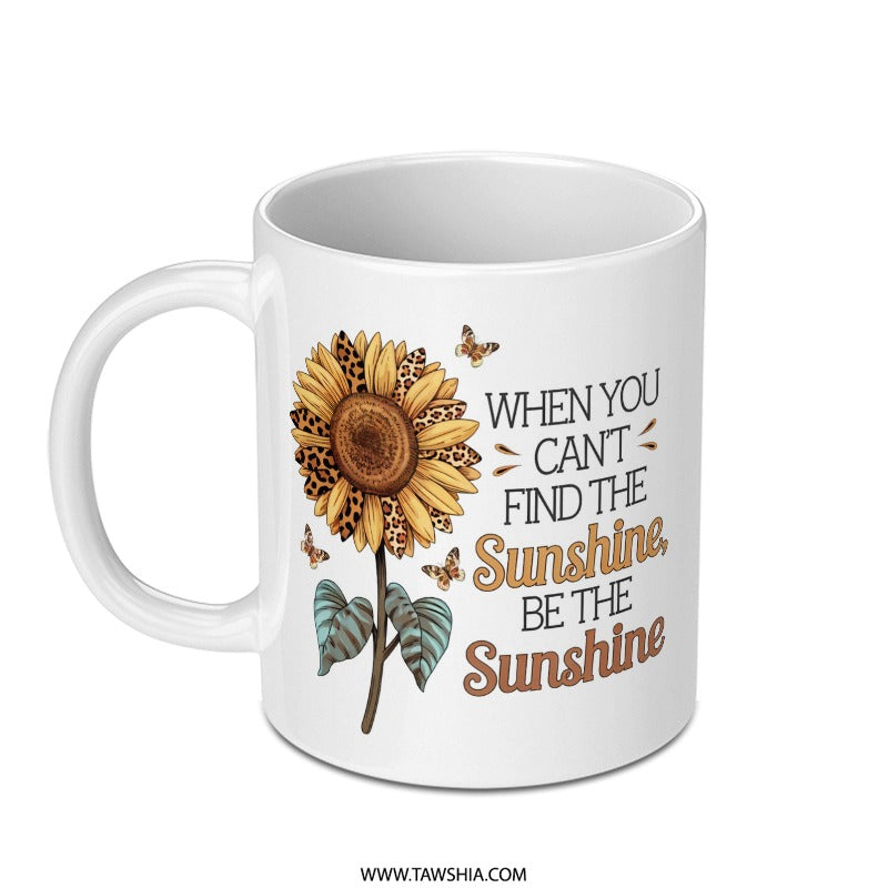 Sunflower Mug, Sunshine Quote, Floral Mug, Butterfly Mug, Positive Mug, Gift for Her, Motivational Mug, Inspirational Coffee Cup - Tawshia