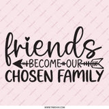 Friends Chosen Family Pinback Button, Friendship Gift, Best Friend, Unique Pin, Gifts For Friends, Friend Quotes Button, Button Pin - Tawshia