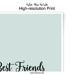 Best Friends Forever Photographic Prints, Friendship Wall Art, Gift for Bestie, Minimalist Decor, Home Decor, Inspirational Art - Tawshia