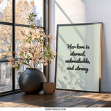 Eternal Love Wall Art, Unbreakable Love Print, Strong Love Decor, Inspirational Quote Wall Decor, Gift for Her, Home Decor Art - Tawshia