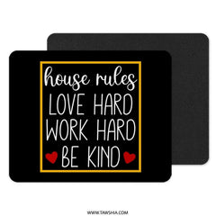 House Rules Mouse Pad, Love Hard Work Hard Mousepad, Be Kind Desk Decor, Office Gift, Motivational Quote Mousepad, Home Office Decor - Tawshia