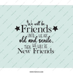 Friends Forever Backpack, Best Friend Gift, Friendship Quote Backpack, Sentimental Backpack, Gift for Friend, School Backpack, Travel Bag - Tawshia