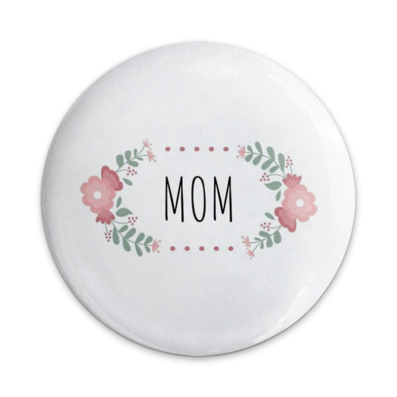 Floral Mom Pinback Button, Mother's Day Gift, Cute Pin Badge, Mom Appreciation Gift, Flower Pin, Pinback Button for Moms - Tawshia