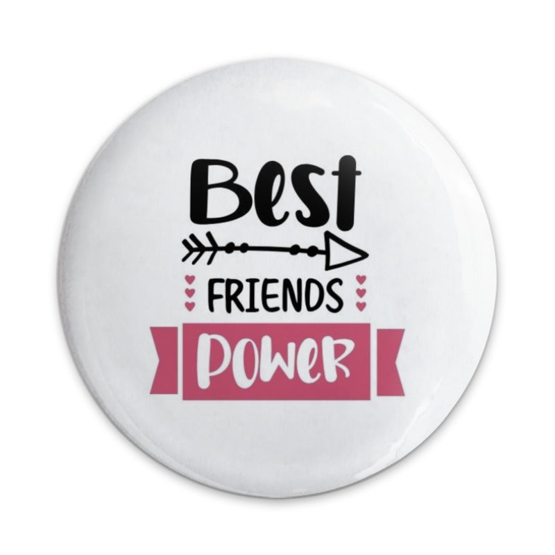 Best Friends Power Pinback Button, Friend Gift, Friendship Pin, Besties Forever Button, Friends Forever Pin, Friends Team Pinback Button - Tawshia