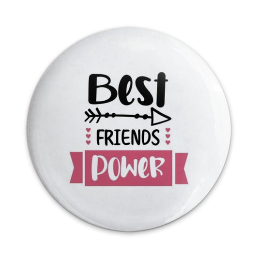 Best Friends Power Pinback Button, Friend Gift, Friendship Pin, Besties Forever Button, Friends Forever Pin, Friends Team Pinback Button - Tawshia