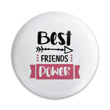 Best Friends Power Pinback Button, Friend Gift, Friendship Pin, Besties Forever Button, Friends Forever Pin, Friends Team Pinback Button - Tawshia