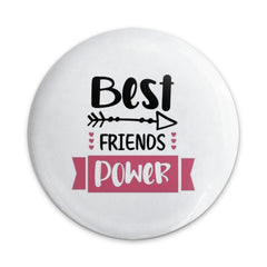 Best Friends Power Pinback Button, Friend Gift, Friendship Pin, Besties Forever Button, Friends Forever Pin, Friends Team Pinback Button - Tawshia