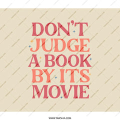 Book Movie Quote BackPack, Slogan BackPack, Literary BackPack, Trendy BackPack, Gift for Bookworm, School BackPack, Unisex BackPack - Tawshia