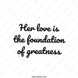 Her Love Is The Foundation Pillow, Greatness Pillow, Mom Gift, Motivational Pillow, Home Decor, Inspirational Cushion, Throw Pillow - Tawshia
